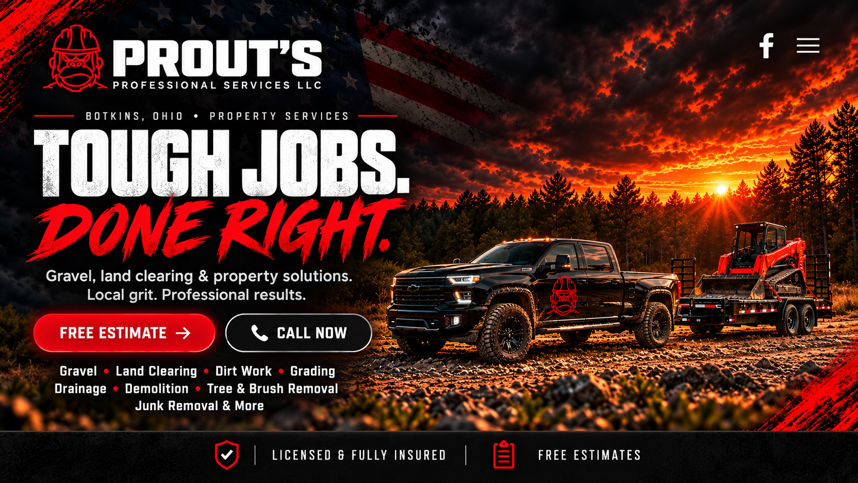 Prout’s Professional Services. Tough jobs. Done right. Black work truck and red loader at sunset.